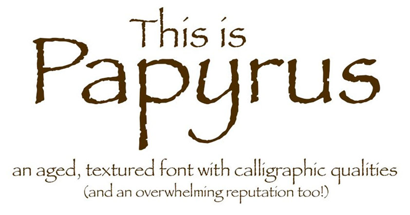 papyrus typeface