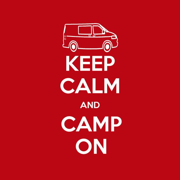 KEEP CALM camp on
