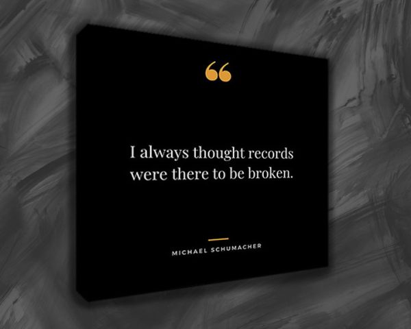 Schumacher - Records to be broken on canvas