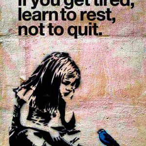 if you get tired learn to rest canvas wall art