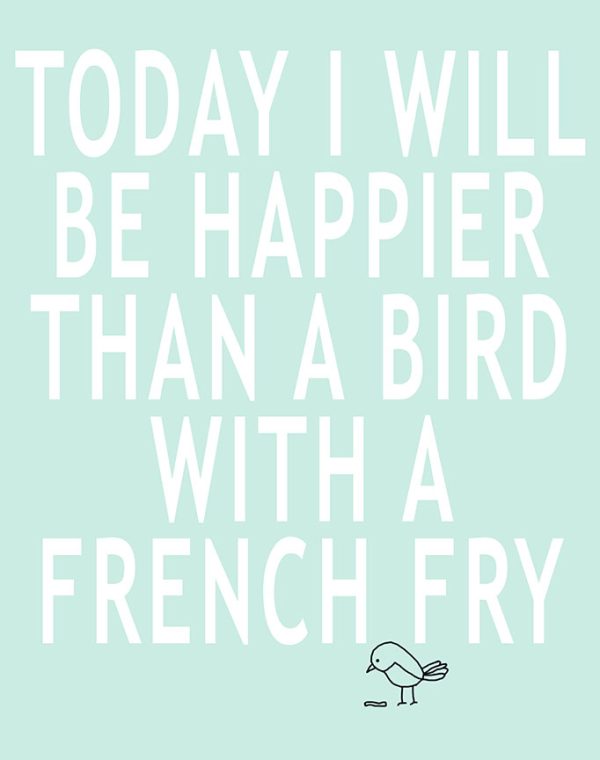 today i will be happier than a bird with a french fry canvas wall art